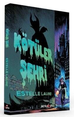 Kötüler Şehri - Estelle Laure - 1