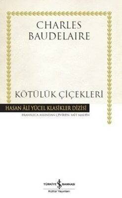 Kötülük Çiçekleri - Charles Baudelaire - 1