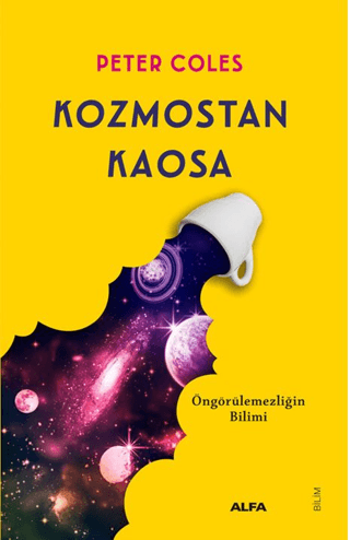 Kozmostan Kaosa - Öngörülemezliğin Bilimi - 1