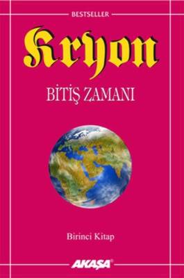 Kryon : Bitiş Zamanı 1. Kitap - Lee Carroll - 1