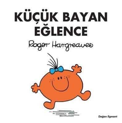 Küçük Bayan Eğlence - Roger Hargreaves - 1