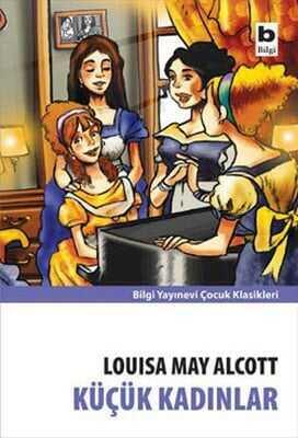 Küçük Kadınlar - Louisa May Alcott - 1