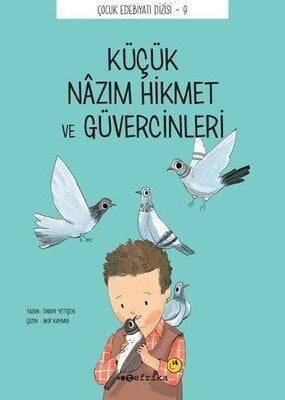 Küçük Nazım Hikmet ve Güvercinleri - Önder Yetişen - 1