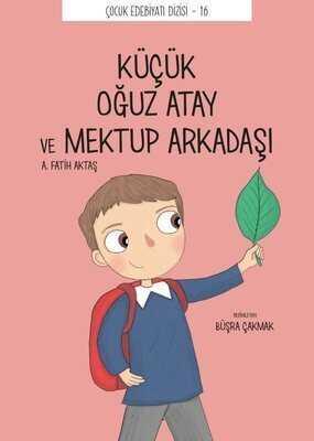 Küçük Oğuz Atay ve Mektup Arkadaşı - Önder Yetişen - 1