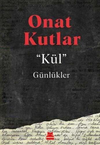 Kül Günlükler - Onat Kutlar - 1