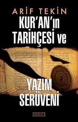 Kur’an’ın Tarihçesi ve Yazım Serüveni - Arif Tekin - 1