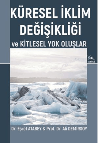 Küresel İklim Değişikliği ve Kitlesel Yok Oluşlar/Ali Demirsoy - 1