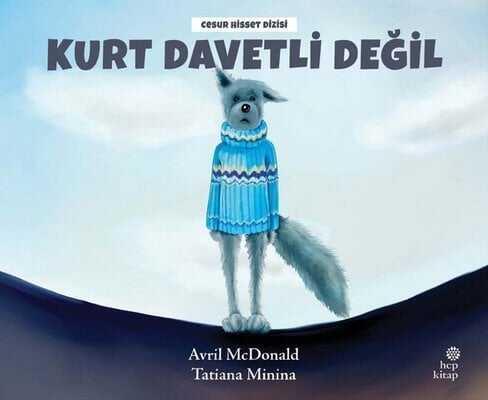 Kurt Davetli Değil - Avril McDonald - 1