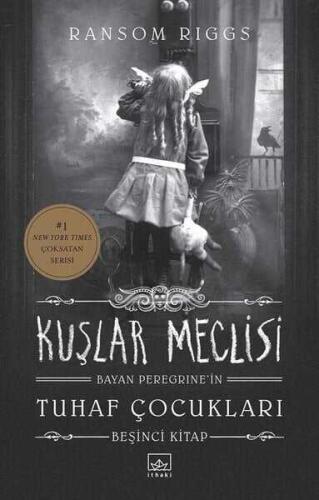 Kuşlar Meclisi - Bayan Peregrine’in Tuhaf Çocukları 5 Ciltli - Ransom Riggs - 1