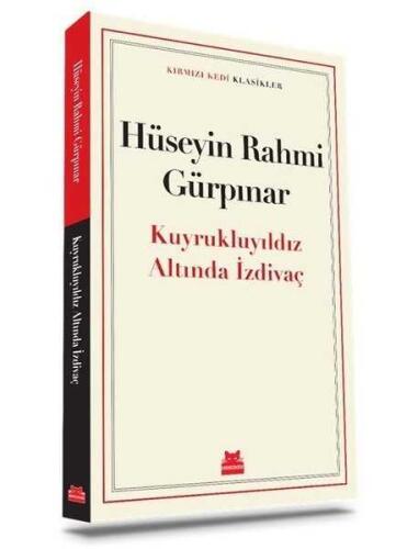 Kuyrukluyıldız Altında İzdivaç - Hüseyin Rahmi Gürpınar - Kırmızı Kedi Yayınevi - 1