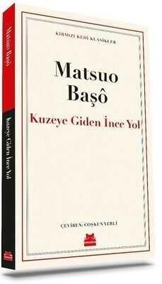 Kuzeye Giden İnce Yol - Matsuo Başo - 1