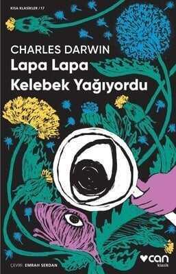 Lapa Lapa Kelebek Yağıyordu - Charles Darwin - 1