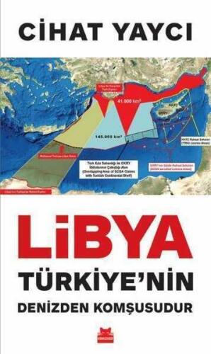 Libya Türkiye'nin Denizden Komşusudur - Cihat Yaycı - 1