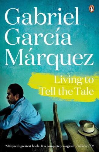 Living to Tell the Tale - Gabriel Garcia Marquez - Penguin Books - 1