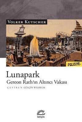 Lunapark - Gereon Rath'ın Altıncı Vakası - Volker Kutscher - 1