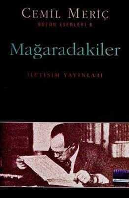 Mağaradakiler - Cemil Meriç - 1