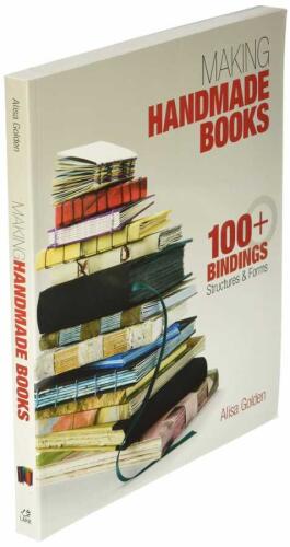 Making Handmade Books: 100+ Bindings Structures Forms - Alisa Golden - 3