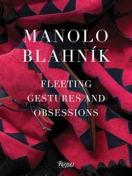 Manolo Blahnik: Fleeting Gestures and Obsessions - 2