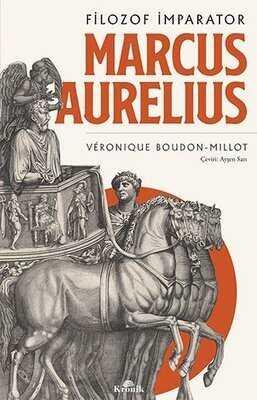 Marcus Aurelius - Veronique Boudon-Millot - 1