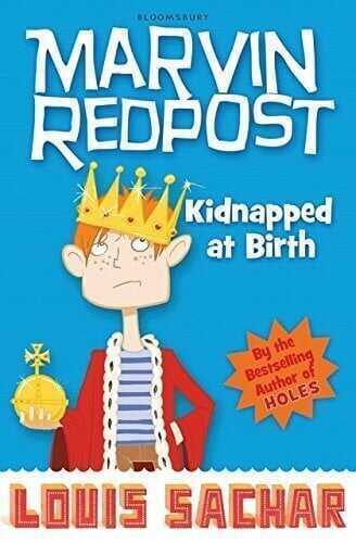 Marvin Redpost: Kidnapped at Birth - Louis Sachar - Bloomsbury - 1