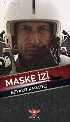 Maske İzi - Beyazıt Karataş - 1