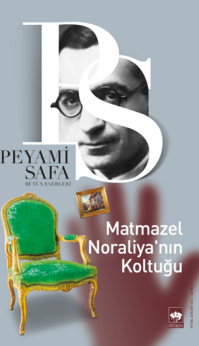 Matmazel Noraliya’nın Koltuğu - Peyami Safa - 1