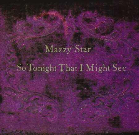 Mazzy Star-So Tonight That I Might See Lp - 1