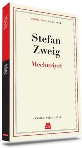 Mecburiyet - Stefan Zweig - Kırmızı Kedi Yayınevi - 1