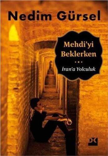 Mehdi'yi Beklerken - Nedim Gürsel - 1