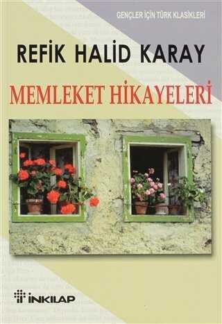 Memleket Hikayeleri - Refik Halid Karay - 1