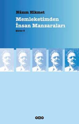 Memleketimden İnsan Manzaraları : Şiirler 5 - Nazım Hikmet Ran - 1