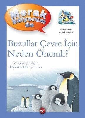 Merak Ediyorum da - Buzullar Çevre İçin Neden Önemli? - Sean Callery - 1