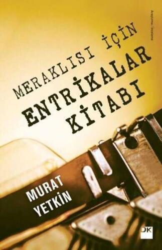 Meraklısı İçin Entrikalar Kitabı - Murat Yetkin - Doğan Kitap - 1