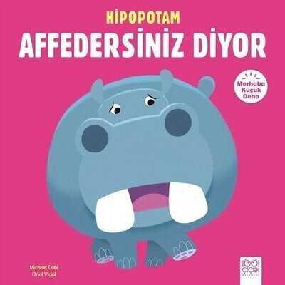 Merhaba Küçük Deha - Hipopotam Affedersiniz Diyor - Michael Dahl - 1