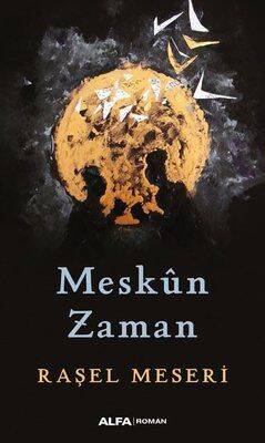 Meskun Zaman - Raşel Meseri - 1