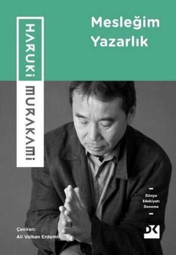 Mesleğim Yazarlık - Haruki Murakami - 1