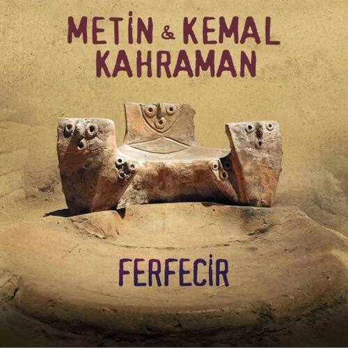 Metin & Kemal Kahraman - Ferfecir Lp - 1