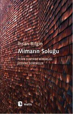 Mimarın Soluğu - İhsan Bilgin - 1