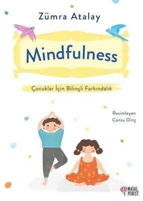 Mindfulness - Çocuklar İçin Bilinçli Farkındalık - Zümra Atalay - 1