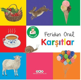 Minik Kitaplarım – Karşıtlar/Feridun Oral - 1