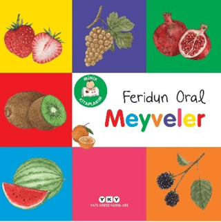 Minik Kitaplarım – Meyveler/Feridun Oral - 1