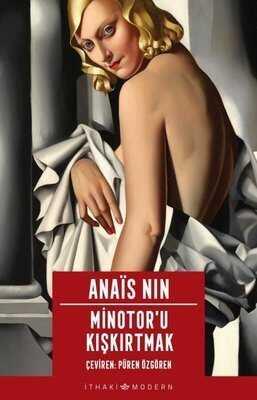 Minotor’u Kışkırtmak - Anais Nin - 1