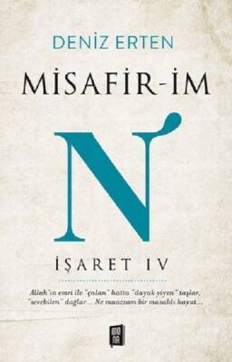 Misafir-im N: İşaret 4 - Deniz Erten - Mona Kitap - 1