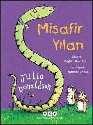 Misafir Yılan - Julia Donaldson - 1