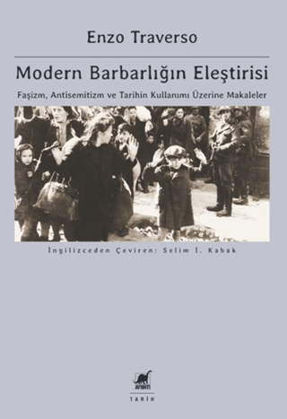 Modern Barbarlığın Eleştirisi/Enzo Traverso - 1