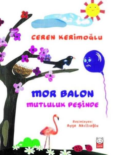 Mor Balon Mutluluk Peşinde - Ceren Kerimoğlu - 1