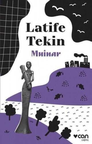 Muinar - Latife Tekin - Can Yayınları - 1