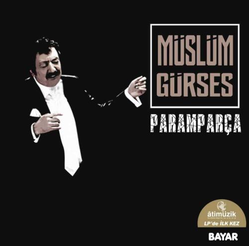 Müslüm Gürses - Paramparça - 1