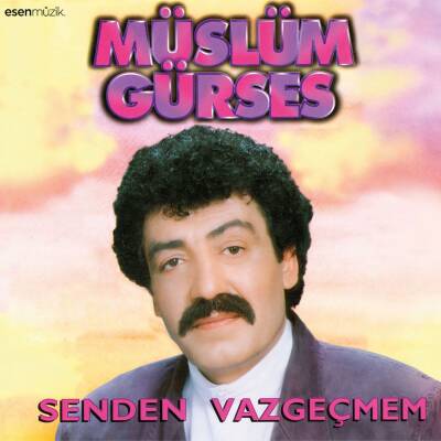 Müslüm Gürses-Senden Vazgeçmem Lp - 1