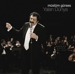 Müslüm Gürses - Yalan Dünya - 1